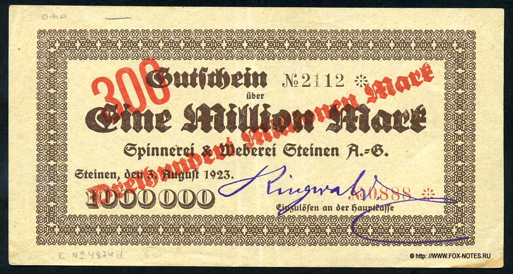 Spinnerei & Weberei Steinene A.G. 300 Millionen Mark 1923