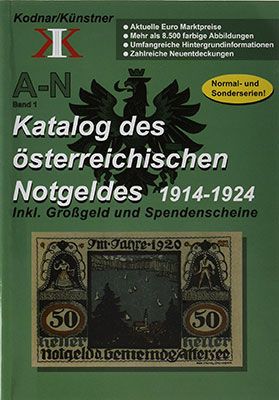 Johann Kodnar, Norbert Künstner. Katalog des österreichischen Notgeldes 1914-1924, 2 Bände (Deutsch) Taschenbuch – 24. Mai 2017