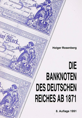 " Die deutschen Banknoten ab 1871. 8 auflage"