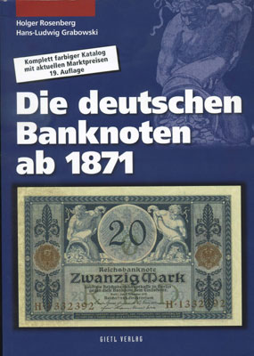 Rosenberg H. Grabowski H. Die deutschen Banknoten ab 1871