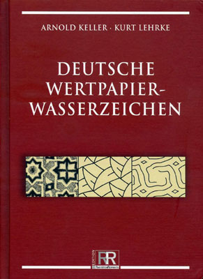 Keller Arnold, Lehrke Kurt Deutsche Wertpapierwasserzeichen