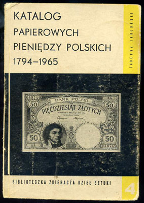 Jabłoński Tadeusz Katalog papierowych pieniędzy polskich 1794-1965