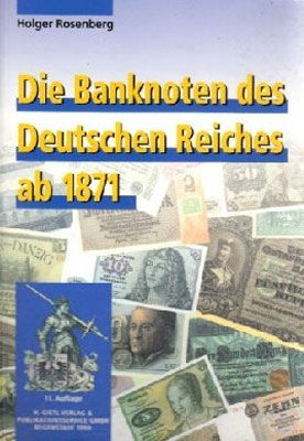 " Die deutschen Banknoten ab 1871. 11 auflage"