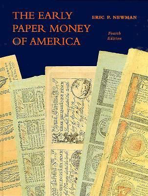 The Early Paper Money of America