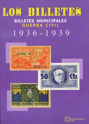 Juan Montaner Amorós Andreu Garí Berges. Billetes Municipales de España 1936 - 1939.