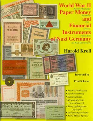 Harold Kroll World War II Paper Money and Financial Instruments of Nazi Germany