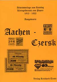 Kleingeldersatz aus Papier 1915 - 1922 Band 1 Aachen - Czersk