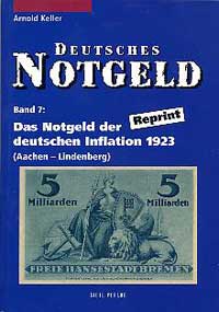 Dr. Arnold Keller Deutsches Notgeld, Bande 7 & 8 Das Notgeld der deutschen Inflation 1923
