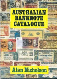 Alan Nicholson Australian Banknote Catalogue