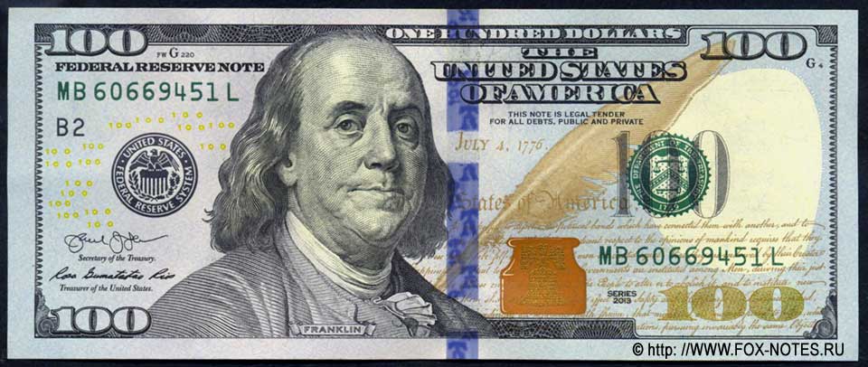 Federal Reserve Note. 100 Dollars. Series of 2013. Gumataotao Rios - Jacob Lew