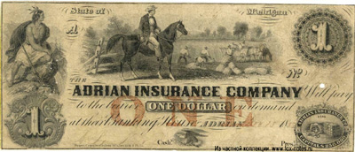 ADRIAN INSURANCE COMPANY, State of Michigan. 1 dollar 1852