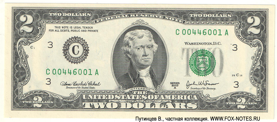  Federal Reserve Note 2 dollars Series of 2003A Cabral Snow