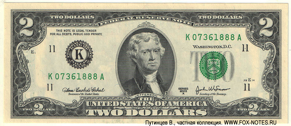  Federal Reserve Note 2 dollars Series of 2003A Cabral Snow