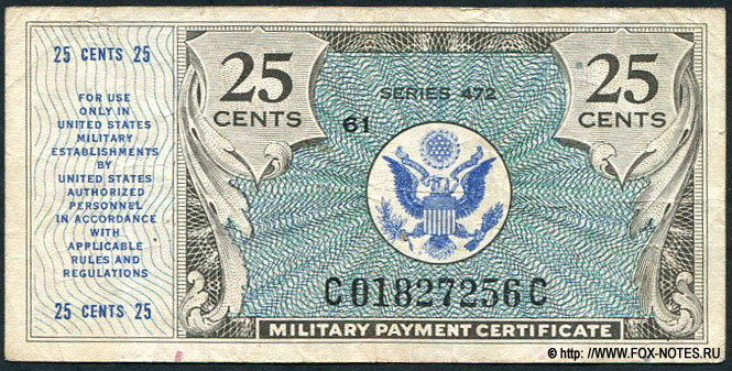 USA Military Payment Certificate 25 Cents SERIES 472