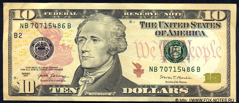 Federal Reserve Note 10 Dollars Series of 2017 Jovita Carranza - Steven Mnuchin