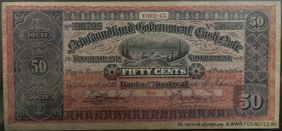 Newfoundland Government Cash Note 50 cents 1912-13.