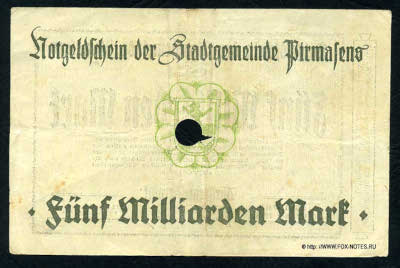 Stadtgemeinde Pirmasens Notgeldschein der Stadtgemeinde Pirmasens 10 Milliarden Mark. 10 Oktober 1923
