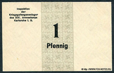 Inspektion der Kriegsgefangenenlager des XIV. Armeekorps Karlsruhe 1. B. 1 Pfennig