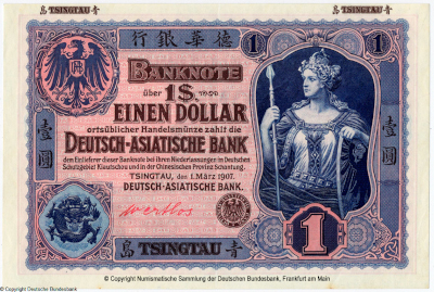 Deutsch-Asiatische Bank. Banknote über 1 Dollar. Tsingtau, den 1. März 1907. WERTLOS