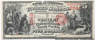 Western National Bank of South Pueblo. Charter number 2546. 5 dollars. SERIES OF 1875. Aug. 25th. 1881. Brucee, Gilfillan.